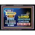 JEHOVAH OUR EVERLASTING STRENGTH  Church Acrylic Frame  GWAMEN9536  "33x25"