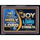 THIS DAY IS HOLY THE JOY OF THE LORD SHALL BE YOUR STRENGTH  Ultimate Power Acrylic Frame  GWAMEN9542  