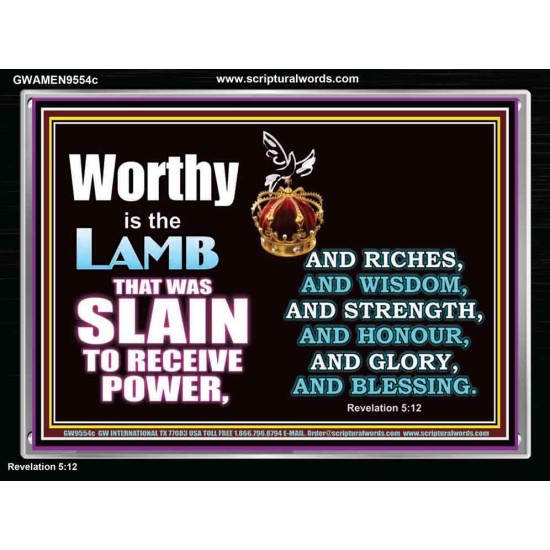 LAMB OF GOD GIVES STRENGTH AND BLESSING  Sanctuary Wall Acrylic Frame  GWAMEN9554c  