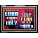 FEAR THE LORD WITH TREMBLING  Ultimate Power Acrylic Frame  GWAMEN9567  