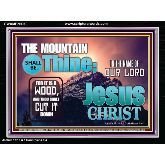 IN JESUS CHRIST MIGHTY NAME MOUNTAIN SHALL BE THINE  Hallway Wall Acrylic Frame  GWAMEN9910  