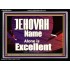 JEHOVAH NAME ALONE IS EXCELLENT  Christian Paintings  GWAMEN9961  "33x25"