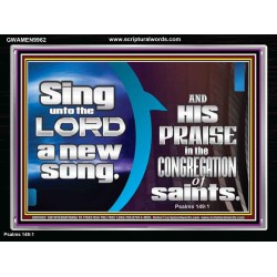 SING UNTO THE LORD A NEW SONG AND HIS PRAISE  Contemporary Christian Wall Art  GWAMEN9962  