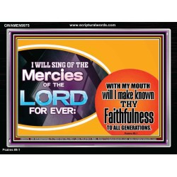 THY FAITHFULNESS TO ALL GENERATIONS  Scriptures Wall Art  GWAMEN9975  "33x25"