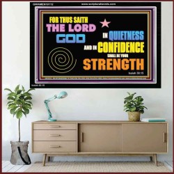 IN QUIETNESS AND CONFIDENCE SHALL BE YOUR STRENGTH  Décor Art Work  GWAMEN10112  