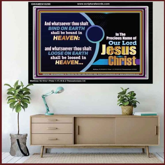 WHATSOEVER THOU SHALT BIND ON EARTH  Custom Wall Art  GWAMEN10298  