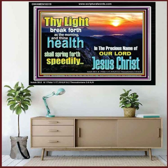 THY HEALTH WILL SPRING FORTH SPEEDILY  Custom Inspiration Scriptural Art Acrylic Frame  GWAMEN10319  