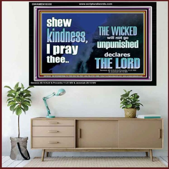 THE WICKED WILL NOT GO UNPUNISHED  Bible Verse for Home Acrylic Frame  GWAMEN10330  