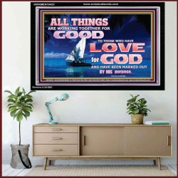 ALL THINGS WORKING TOGETHER FOR GOOD  Children Room  GWAMEN10423  "33x25"