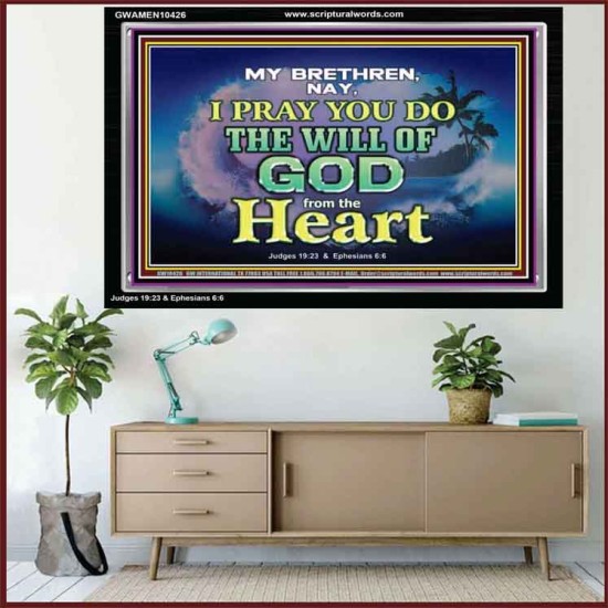 DO THE WILL OF GOD FROM THE HEART  Unique Scriptural Acrylic Frame  GWAMEN10426  