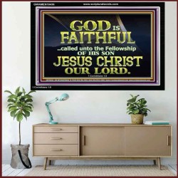 CALLED UNTO FELLOWSHIP WITH CHRIST JESUS  Scriptural Wall Art  GWAMEN10436  "33x25"