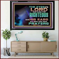 THE EYES OF THE LORD ARE OVER THE RIGHTEOUS  Religious Wall Art   GWAMEN10486  "33x25"