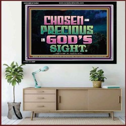 CHOSEN AND PRECIOUS IN THE SIGHT OF GOD  Modern Christian Wall Décor Acrylic Frame  GWAMEN10494  "33x25"