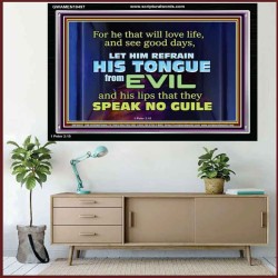 KEEP YOUR TONGUES FROM ALL EVIL  Bible Scriptures on Love Acrylic Frame  GWAMEN10497  "33x25"