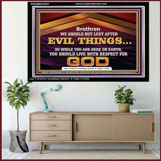 DO NOT LUST AFTER EVIL THINGS  Children Room Wall Acrylic Frame  GWAMEN10527  