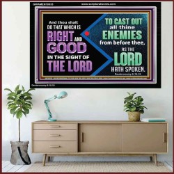 DO THAT WHICH IS RIGHT AND GOOD IN THE SIGHT OF THE LORD  Righteous Living Christian Acrylic Frame  GWAMEN10533  "33x25"