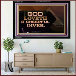 GOD LOVETH A CHEERFUL GIVER  Christian Paintings  GWAMEN10541  