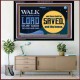 WALK IN THE NAME OF THE LORD JEHOVAH  Christian Art Acrylic Frame  GWAMEN10545  