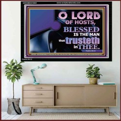 BLESSED IS THE MAN THAT TRUST IN THE LORD  Contemporary Christian Wall Art  GWAMEN10561  