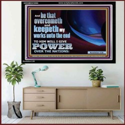 HE THAT ENDURES TO THE END  Wall & Art Décor  GWAMEN10586  "33x25"