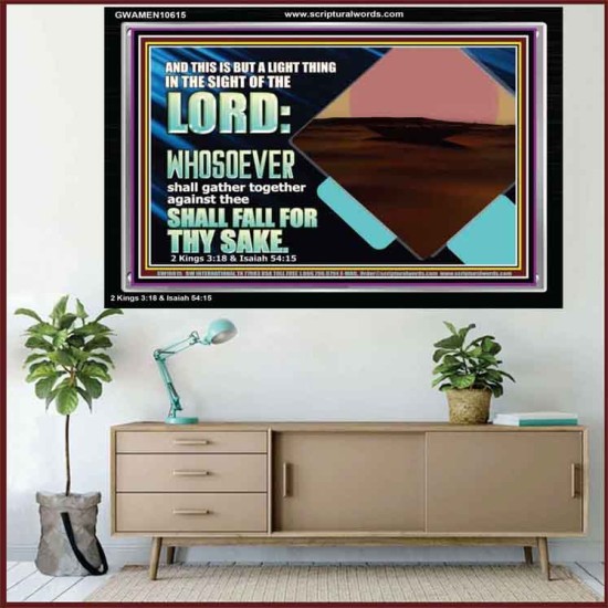 WHOEVER FIGHTS AGAINST YOU WILL FALL  Unique Bible Verse Acrylic Frame  GWAMEN10615  