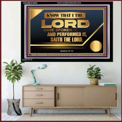 THE LORD HAVE SPOKEN IT AND PERFORMED IT  Inspirational Bible Verse Acrylic Frame  GWAMEN10629  "33x25"