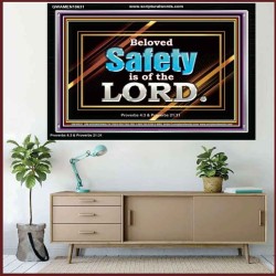 BELOVED SAFETY IS OF THE LORD  Bible Verse Wall Art  GWAMEN10631  