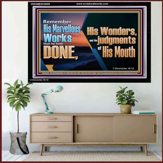 REMEMBER HIS WONDERS AND THE JUDGMENTS OF HIS MOUTH  Church Acrylic Frame  GWAMEN10659  