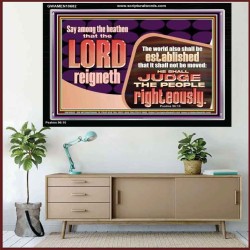 THE LORD IS A DEPENDABLE RIGHTEOUS JUDGE VERY FAITHFUL GOD  Unique Power Bible Acrylic Frame  GWAMEN10682  "33x25"