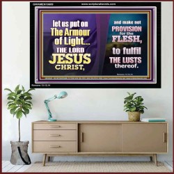 THE ARMOUR OF LIGHT OUR LORD JESUS CHRIST  Ultimate Inspirational Wall Art Acrylic Frame  GWAMEN10689  "33x25"