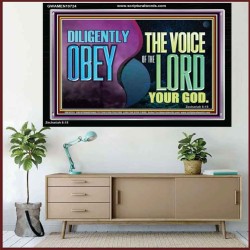 DILIGENTLY OBEY THE VOICE OF THE LORD OUR GOD  Bible Verse Art Prints  GWAMEN10724  
