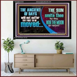 THE ANCIENT OF DAYS WILL NOT SUFFER THY FOOT TO BE MOVED  Scripture Wall Art  GWAMEN10728  "33x25"