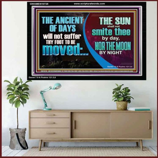 THE ANCIENT OF DAYS WILL NOT SUFFER THY FOOT TO BE MOVED  Scripture Wall Art  GWAMEN10728  