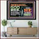 IMMANUEL..GOD WITH US OUR GOODNESS FORTRESS HIGH TOWER DELIVERER AND SHIELD  Christian Quote Acrylic Frame  GWAMEN10755  