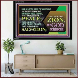 THE FEET OF HIM THAT BRINGETH GOOD TIDINGS  Scripture Art  GWAMEN10759  "33x25"