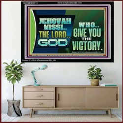 JEHOVAHNISSI THE LORD GOD WHO GIVE YOU THE VICTORY  Bible Verses Wall Art  GWAMEN10774  "33x25"
