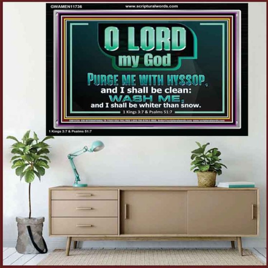 PURGE ME WITH HYSSOP AND I SHALL BE CLEAN  Biblical Art Acrylic Frame  GWAMEN11736  