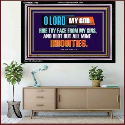 HIDE THY FACE FROM MY SINS AND BLOT OUT ALL MINE INIQUITIES  Bible Verses Wall Art & Decor   GWAMEN11738  "33x25"