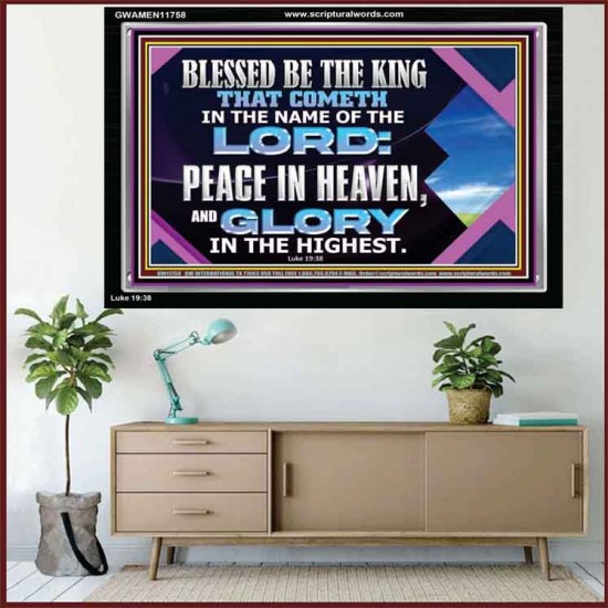 PEACE IN HEAVEN AND GLORY IN THE HIGHEST  Church Acrylic Frame  GWAMEN11758  