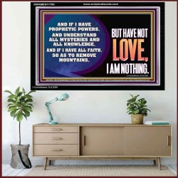 WITHOUT LOVE A VESSEL IS NOTHING  Righteous Living Christian Acrylic Frame  GWAMEN11765  