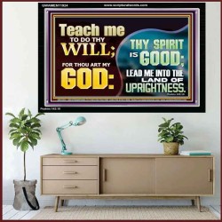 THY SPIRIT IS GOOD LEAD ME INTO THE LAND OF UPRIGHTNESS  Unique Power Bible Acrylic Frame  GWAMEN11924  "33x25"