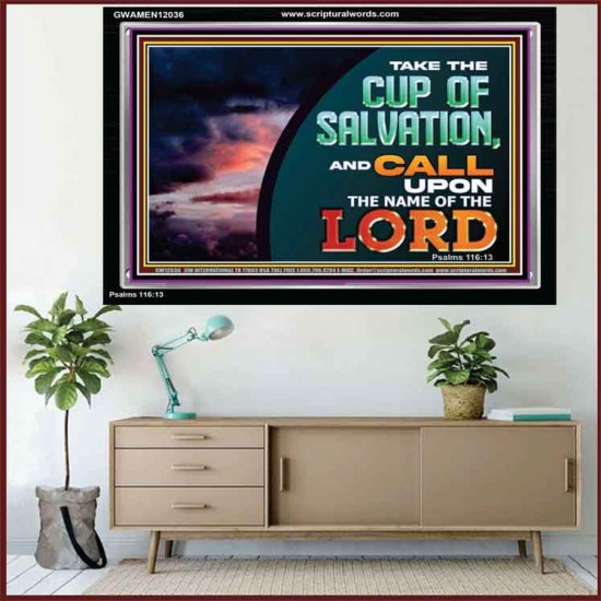 TAKE THE CUP OF SALVATION  Unique Scriptural Picture  GWAMEN12036  