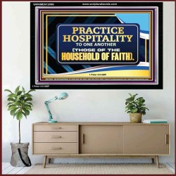 PRACTICE HOSPITALITY TO ONE ANOTHER  Religious Art Picture  GWAMEN12066  "33x25"