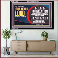 HE THAT IS JOINED UNTO THE LORD IS ONE SPIRIT FLEE FORNICATION  Scriptural Décor  GWAMEN12098  