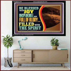 BE BLESSED WITH JOY UNSPEAKABLE AND FULL GLORY  Christian Art Acrylic Frame  GWAMEN12100  