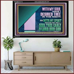 WITH MY SOUL HAVE I DERSIRED THEE IN THE NIGHT  Modern Wall Art  GWAMEN12112  "33x25"