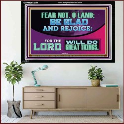 THE LORD WILL DO GREAT THINGS  Custom Inspiration Bible Verse Acrylic Frame  GWAMEN12147  "33x25"