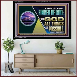 THIS IS THE FINGER OF GOD WITH GOD ALL THINGS ARE POSSIBLE  Bible Verse Wall Art  GWAMEN12168  "33x25"