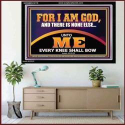 UNTO ME EVERY KNEE SHALL BOW  Scripture Wall Art  GWAMEN12176  "33x25"