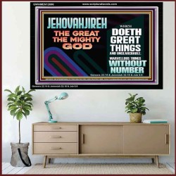 JEHOVAH JIREH GREAT AND MIGHTY GOD  Scriptures Décor Wall Art  GWAMEN12696  